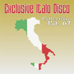 Exclusive Italo Disco Collection Vol. 67