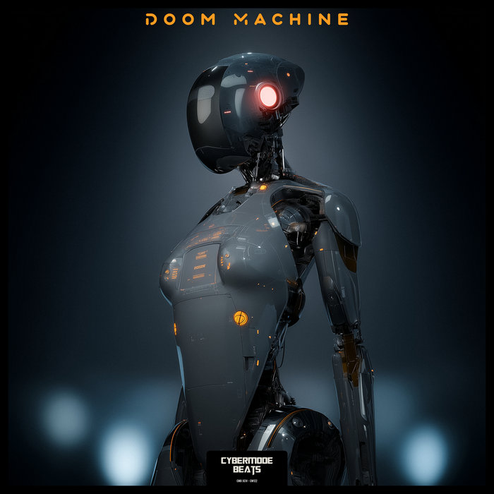 Doom Automatic Unit Doom Machine | Cybermode Beats | cybermode