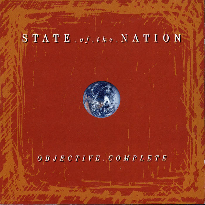 State Of The Nation - "Objective Complete"