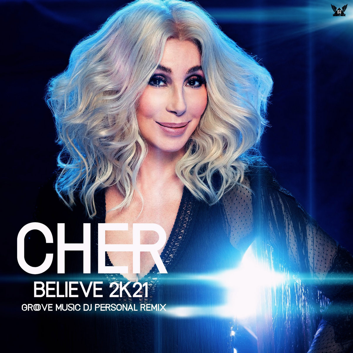 Cher - Believe 2K21 (Groove Music DJ Personal Remix) | Cher | Groove Music  DJ