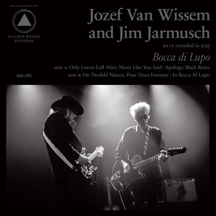 Pochette de Bocca di Lupo and Mouth of the Wolf par Jozef Van Wissem & Jim Jarmusch