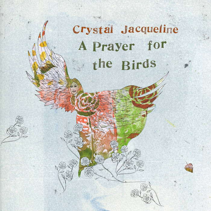 A Prayer for the Birds | Crystal Jacqueline | Mega Dodo