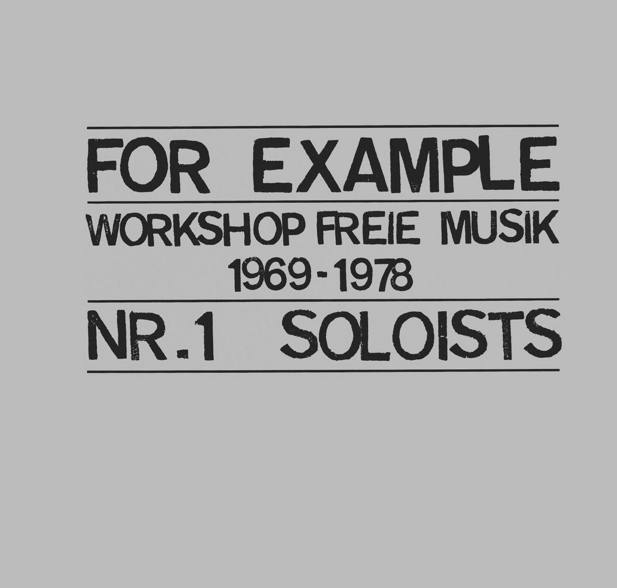 FOR EXAMPLE: Workshop Freie Musik 1969-1978 | VARIOUS ARTISTS