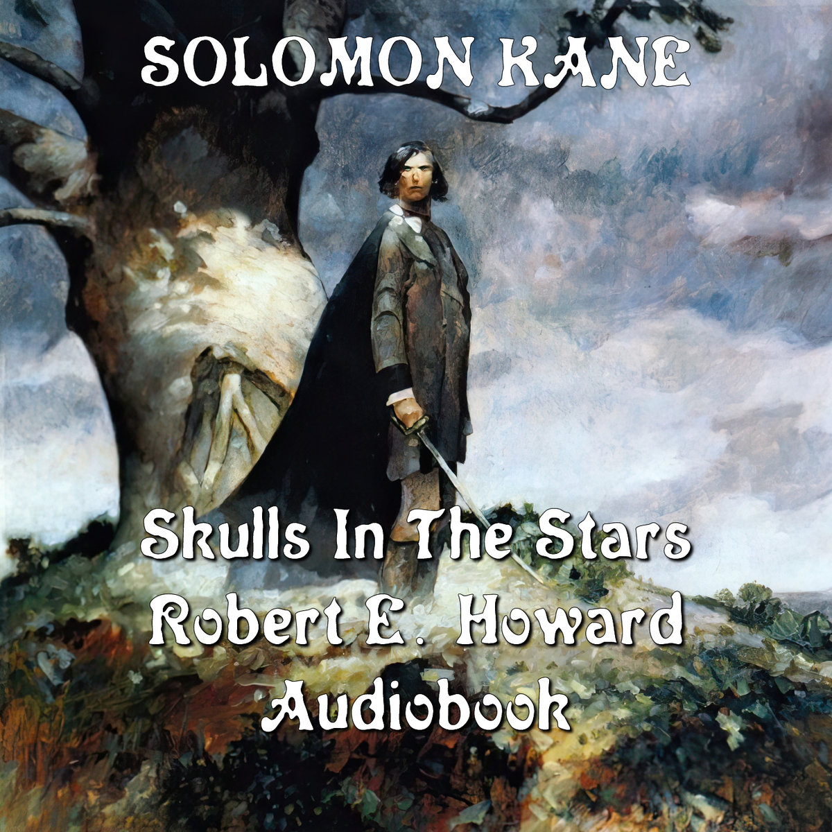 Skulls In The Stars - Solomon Kane Audiobook | Altrusian Grace Media