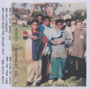 Loopholes Vol. 1 (Rap Tapes) cover
