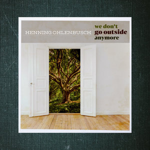We Don't Go Outside Anymore cover