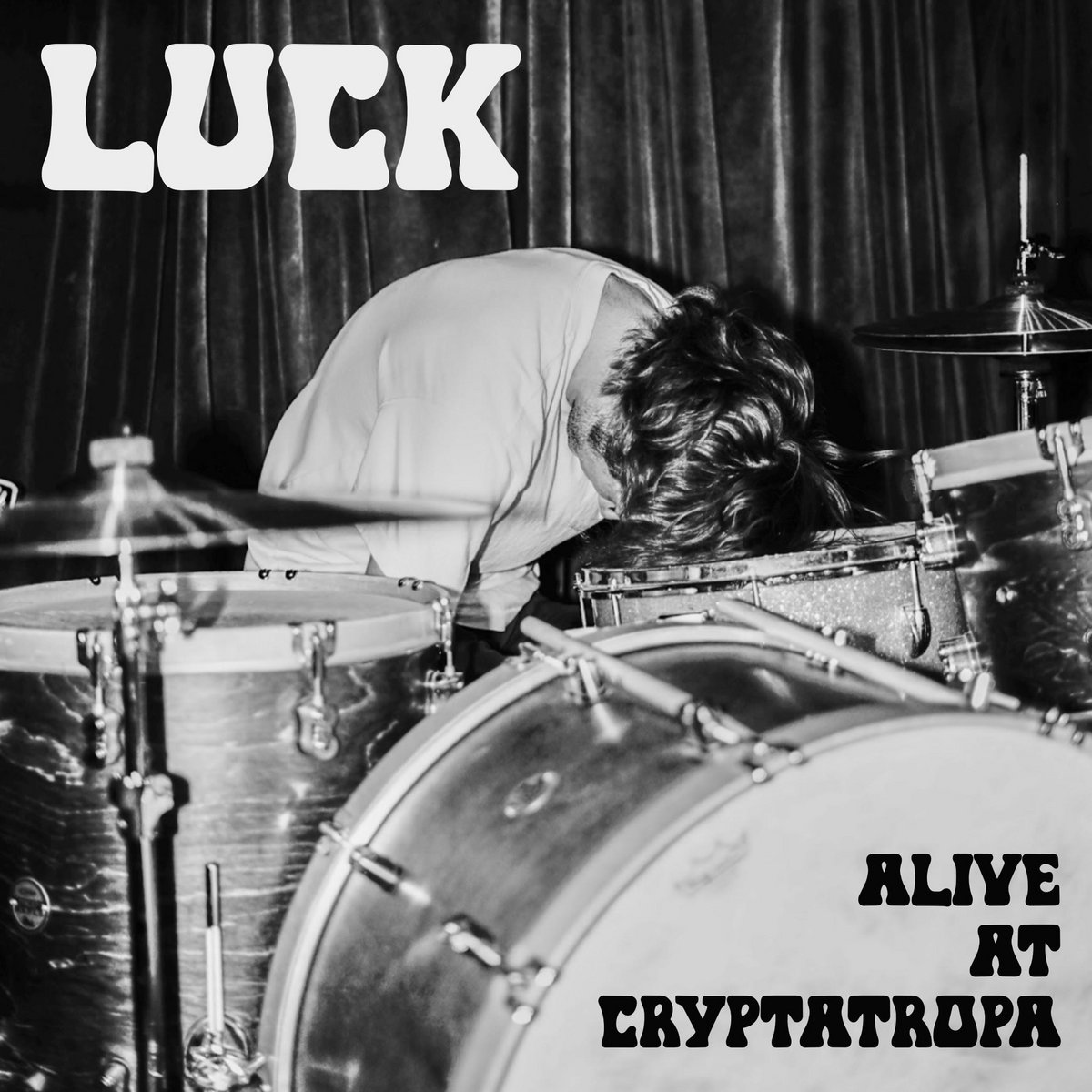 ALIVE AT CRYPTATROPA | LUCK