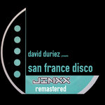 David Duriez presents San France Disco - Jinxx Records Tracks