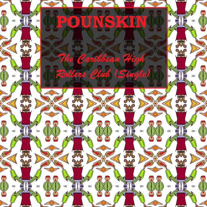 The Caribbean High Rollers Club (Single) Poundskin
