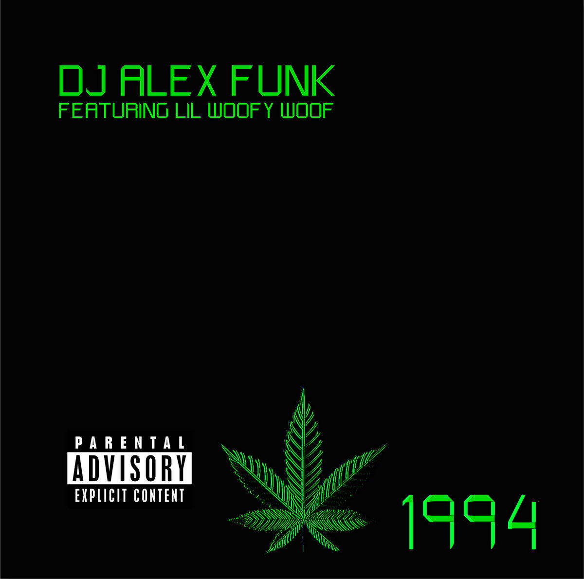 1994 | DJ ALEX FUNK FEATURING LIL'WOOFY WOOF | DJ Alex Funk