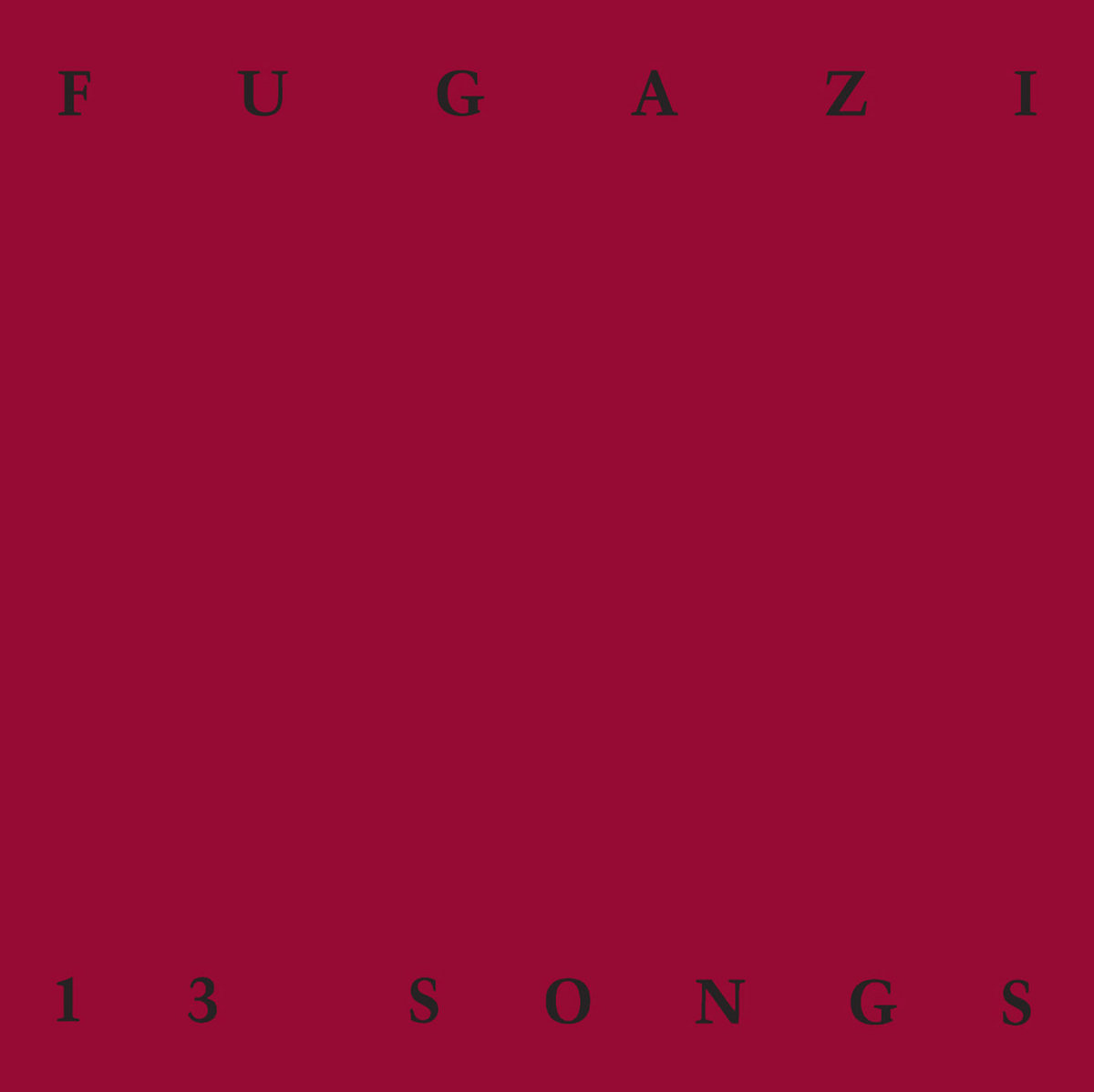 13 Songs Fugazi