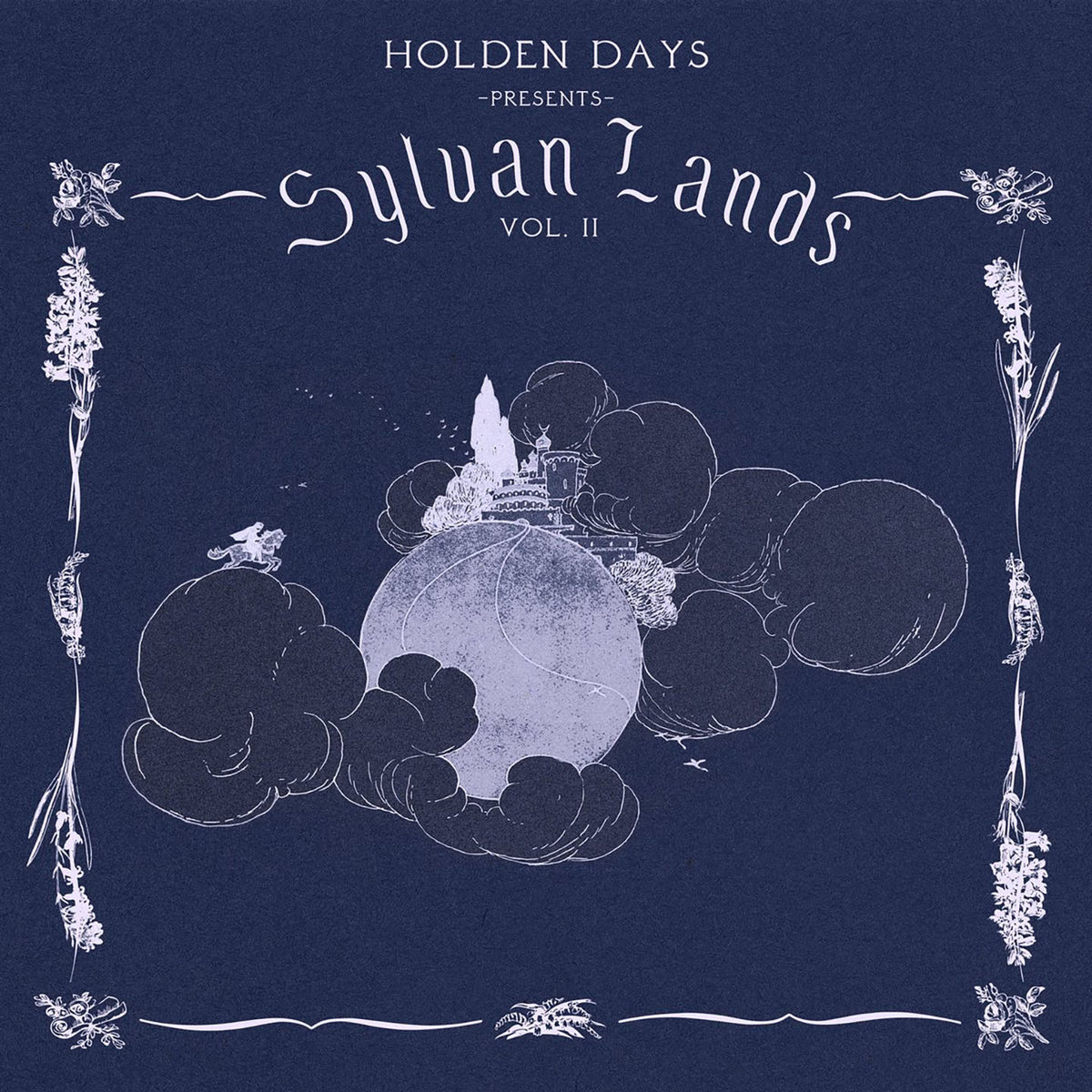 Sylvan Lands, Vol. II Holden Days Blurescent
