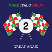 Make Italo Disco Great Again Vol.2 cover art