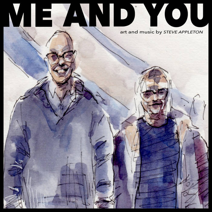 Me And You – Steve Appleton