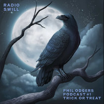 RADIO SWILL - PODCAST #1 - TRICK OR TREAT cover art
