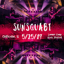 2019.05.25 :: Summer Camp Music Festival :: Chillicothe, IL cover art