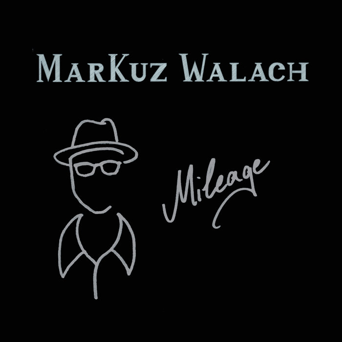 Mileage
by MarKuz Walach