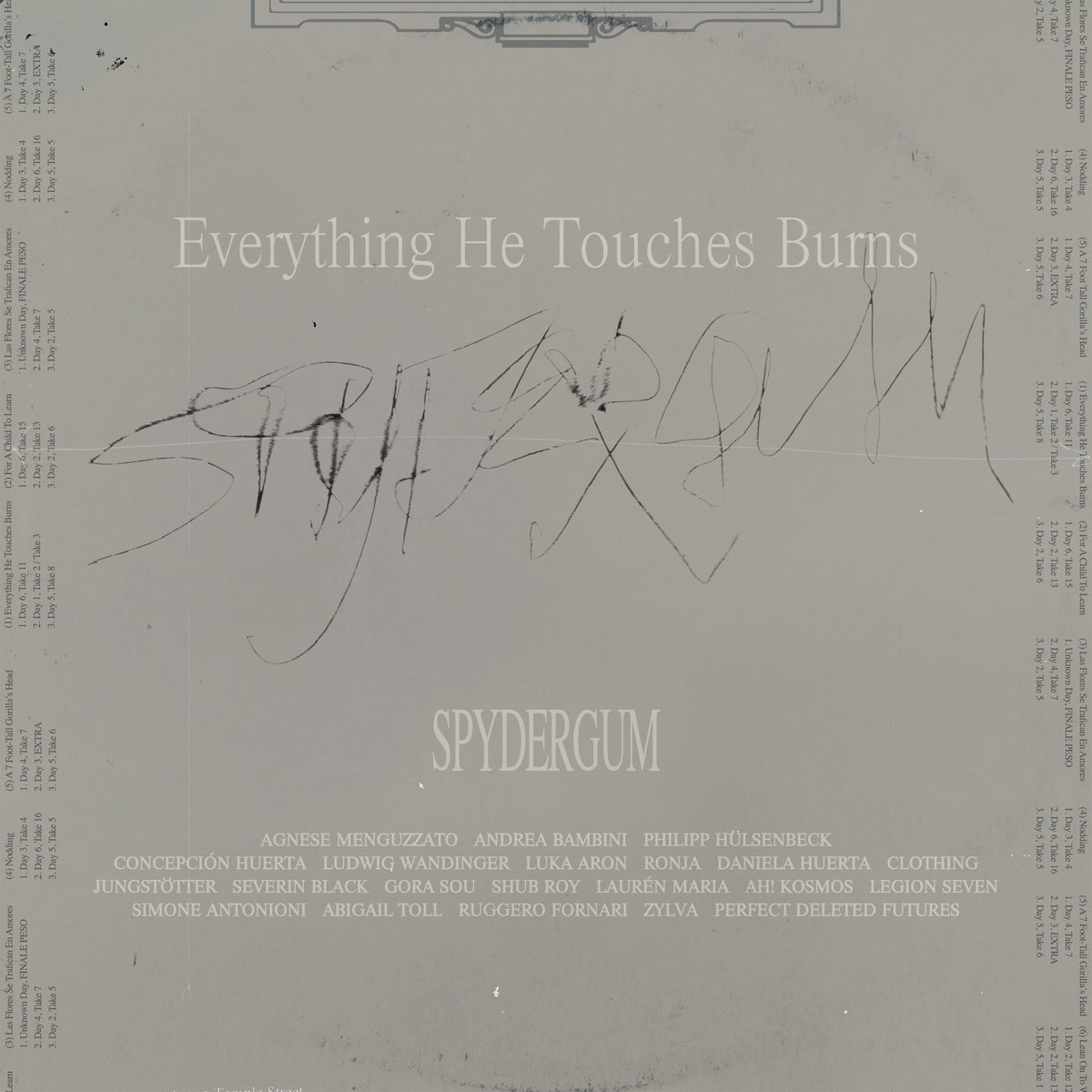 Everything He Touches Burns by Spydergum