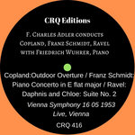 CRQ 416 F. Charles Adler conducts Copland, Franz Schmidt and Ravel
