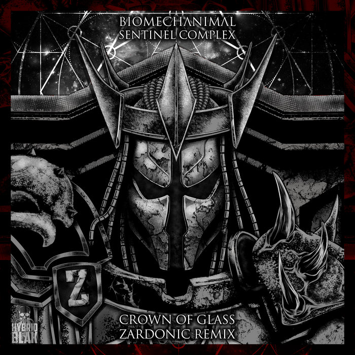 Crown of Glass Zardonic Remix Biomechanimal X Sentinel Complex