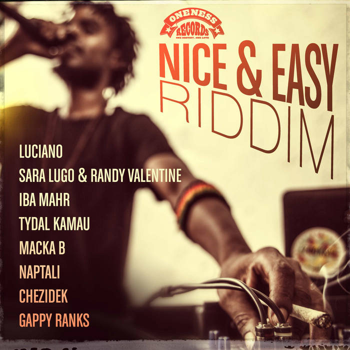 Nice & Easy Riddim (Oneness Records Presents) | Various Artists