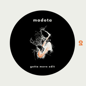 Madota - Gotta Move Edit cover