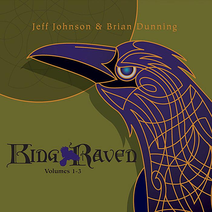 King Raven, Vols. 1 - 3 | Jeff Johnson & Brian Dunning