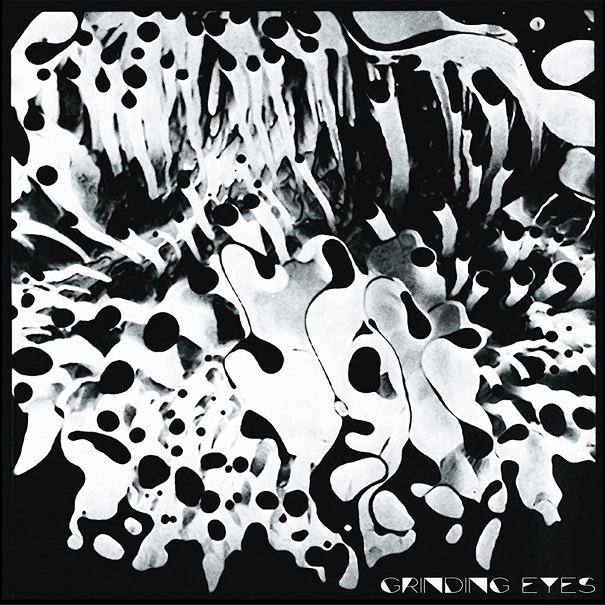 Grinding Eyes Grinding Eyes