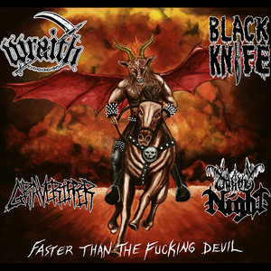 Faster Than the Fucking DevilWraith/Black Knife/Graveripper/Unholy Night cover
