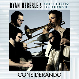 ConsiderandoRyan Keberle's Collectiv do Brasil cover