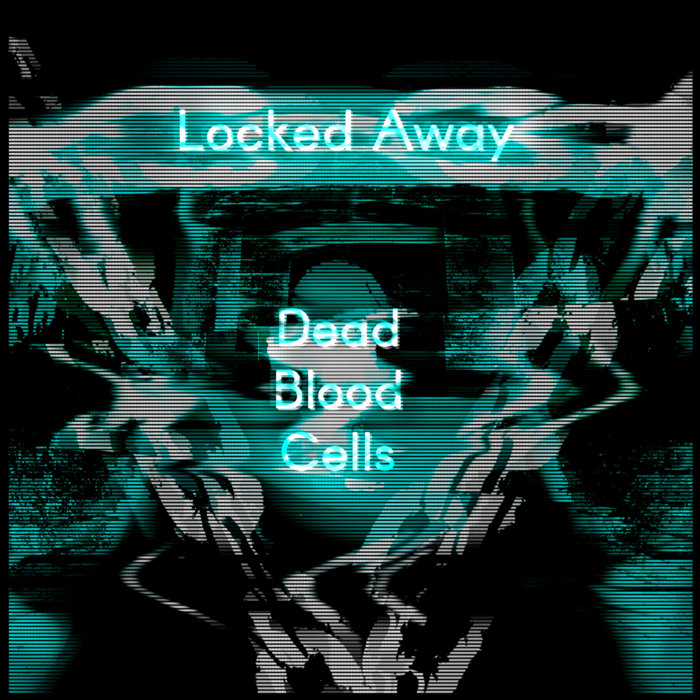 Locked Away Dead Blood Cells Locked Away Dead Blood Cells