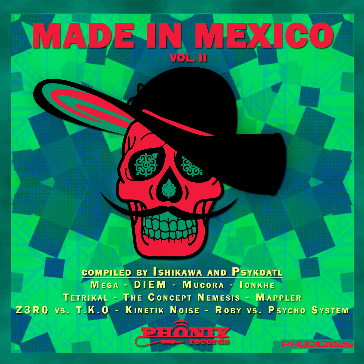 Made in Mexico Vol. 2 compiled by Ishikawa and Psykoatl