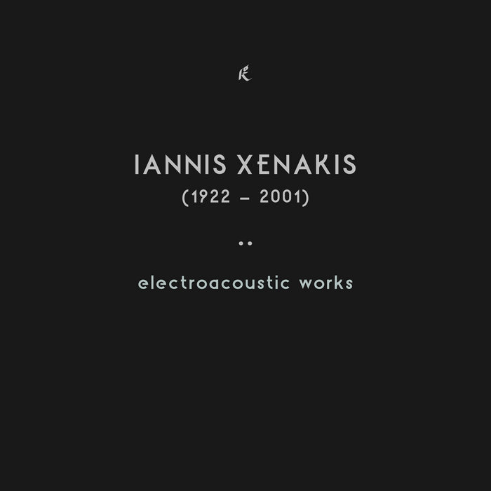 Electroacoustic Works | IANNIS XENAKIS | Karlrecords