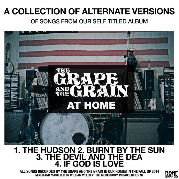 At Home EP The Grape And The Grain