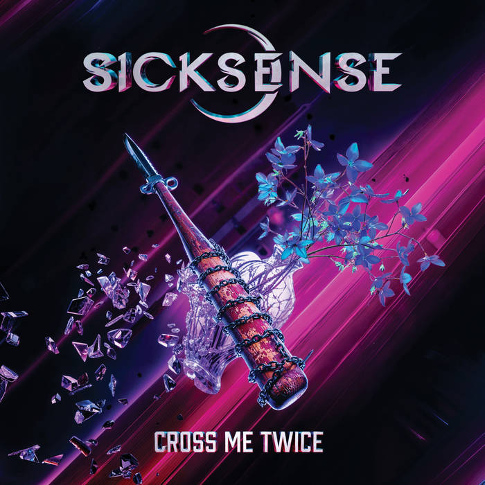 Cross Me Twice | Sicksense