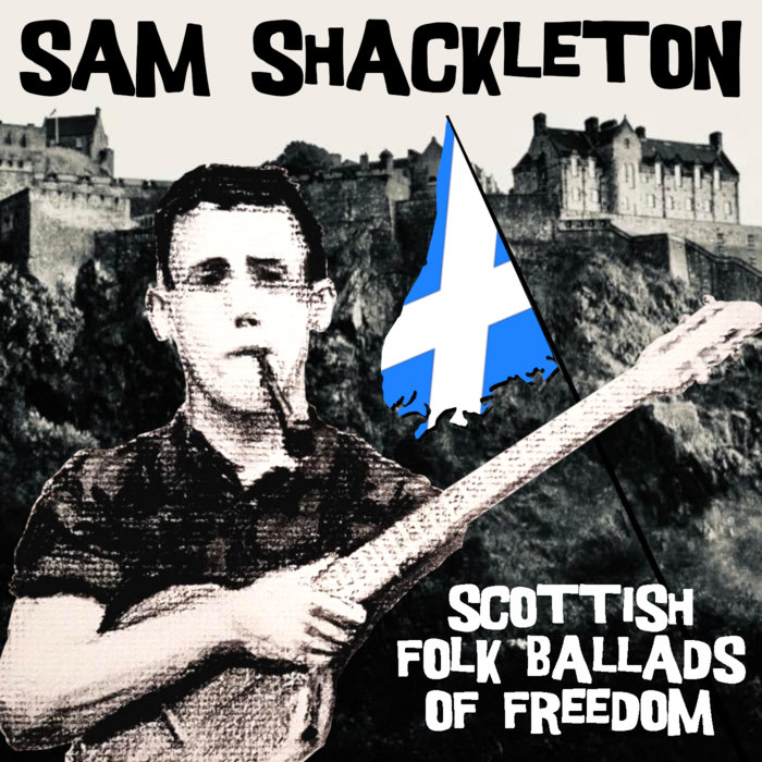 scottish-folk-ballads-of-freedom-ep-sam-shackleton