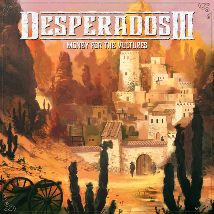 Desperados III Money for the Vultures (Original Game Soundtrack