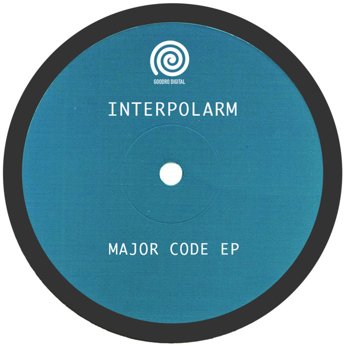 Major Code EP | Interpolarm | GOODRO DIGITAL