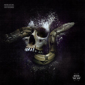 Never Say Die One Hundred cover