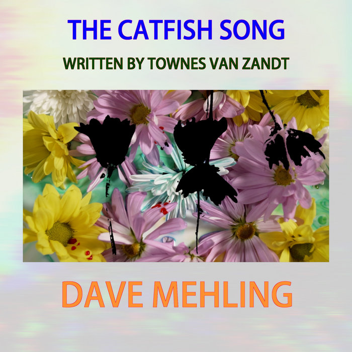 The Catfish Song Dave Mehling