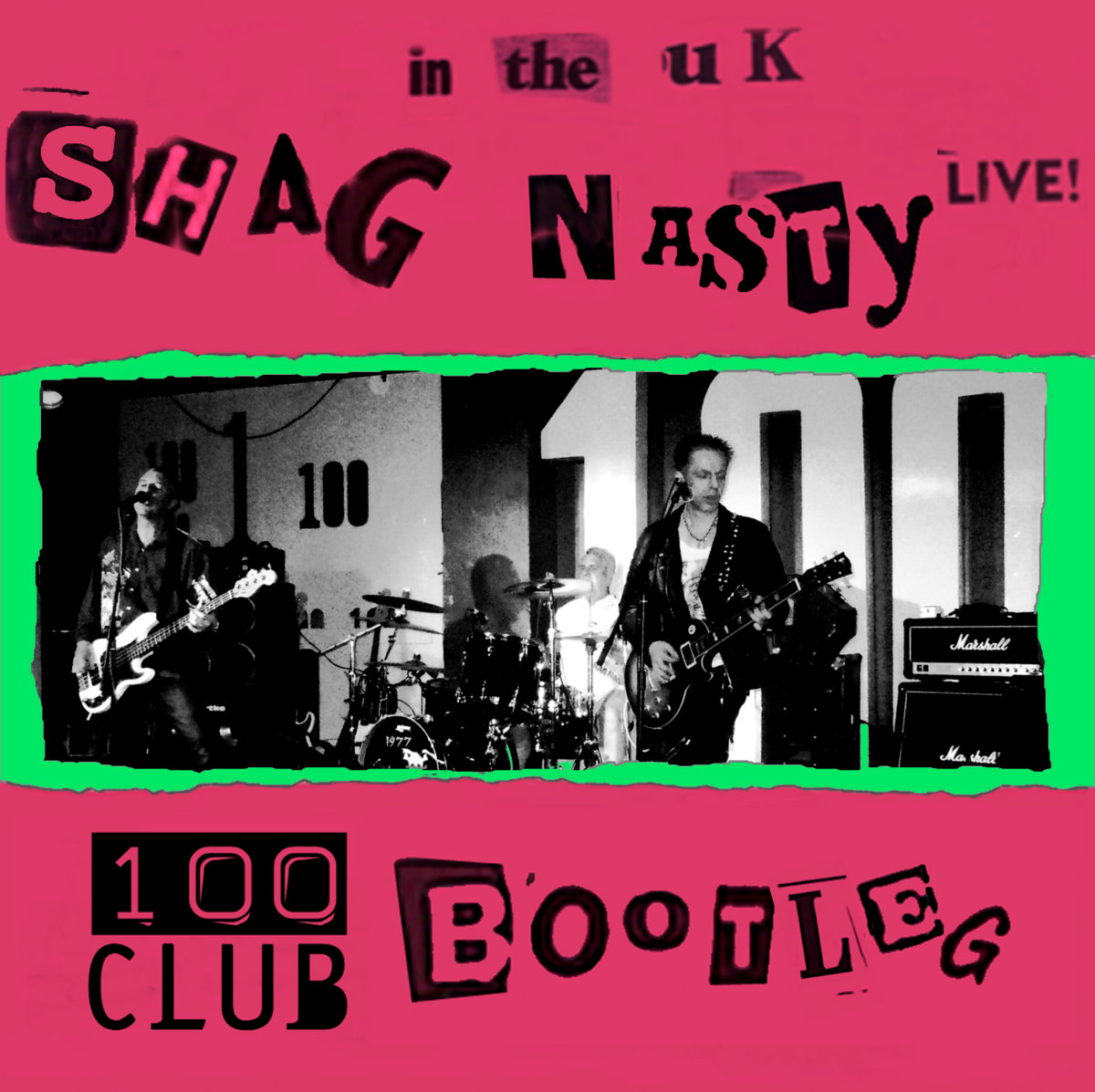 Shag Nasty Live -100 Club bootleg | Shag Nasty