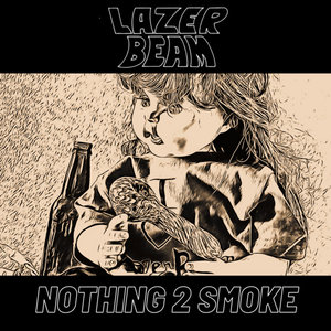 NOTHING 2 SMOKE cover