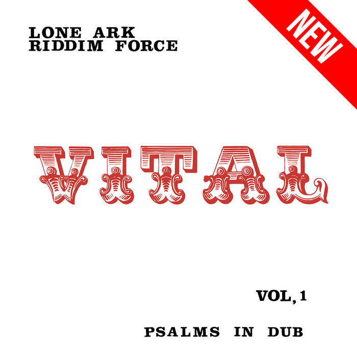 欧LP Lone Ark Riddim Force Psalms In Dub Vol. 1 ARKLP023 A-lone Productions E /00048 Lone Ark Riddim Force - Psalms In Dub Vol. 1 | A-LONE REGGAE