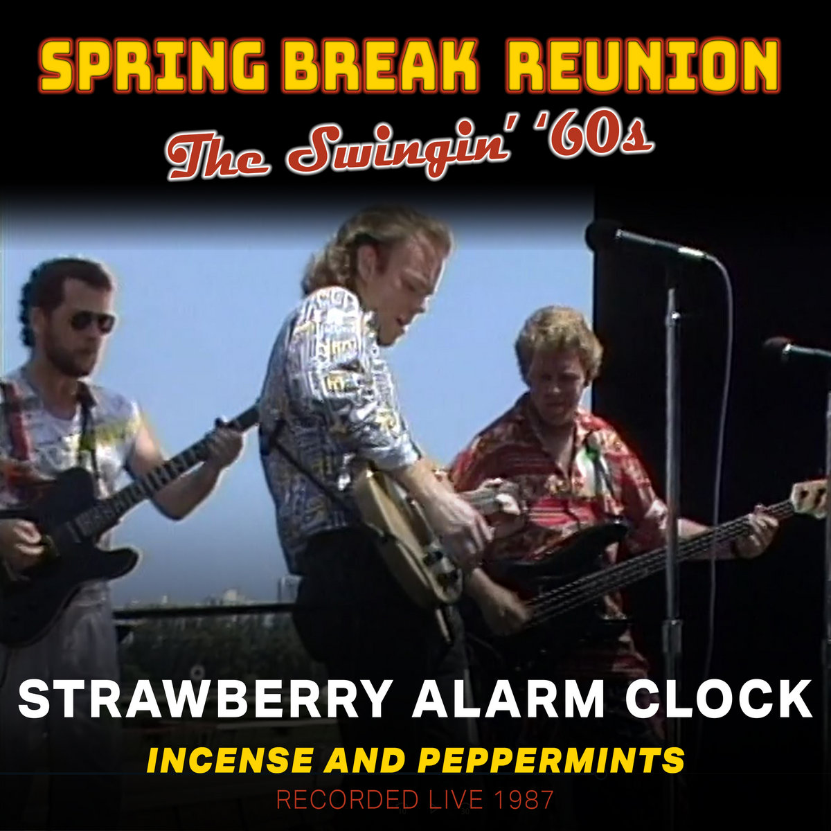 Incense And Peppermints/Strawberry Alarm Clock Liberation Hall