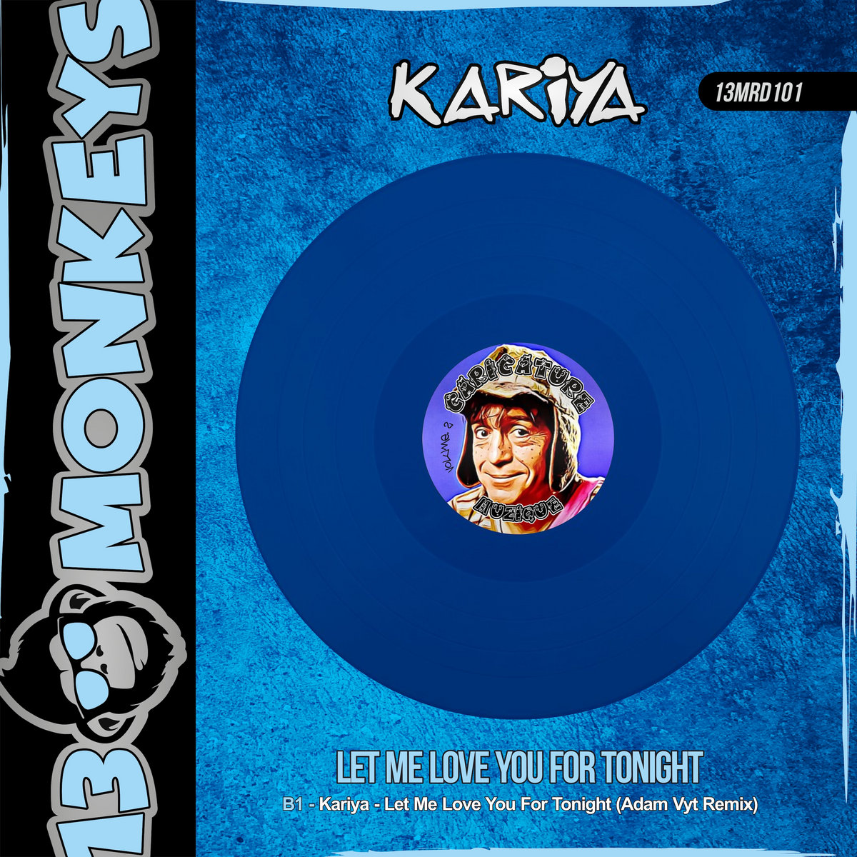 [13MRD101] Kariya - Let Me Love You For Tonight (Adam Vyt Remix)