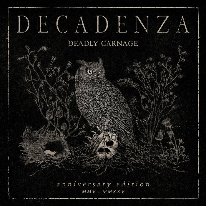 Decadenza (Anniversary Edition – Remastered) | Deadly Carnage