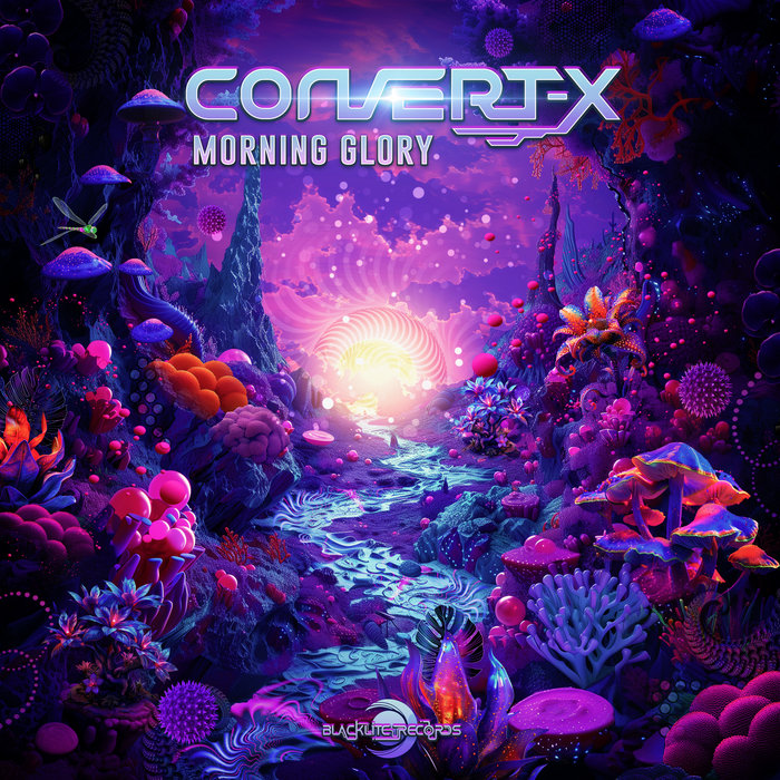 Morning Glory | Convert-X | Blacklite Records (Official Label Page)