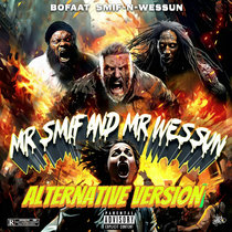 Bonus - BoFaat x Smif-N-Wessun - Mr Smif and Mr Wessun (alternative cut) cover art