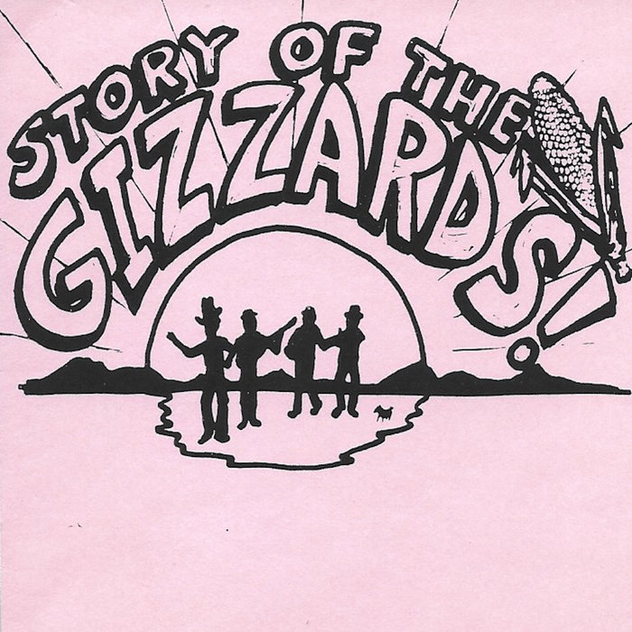 The Story of the Gizzards The Gizzards Quadruped Media