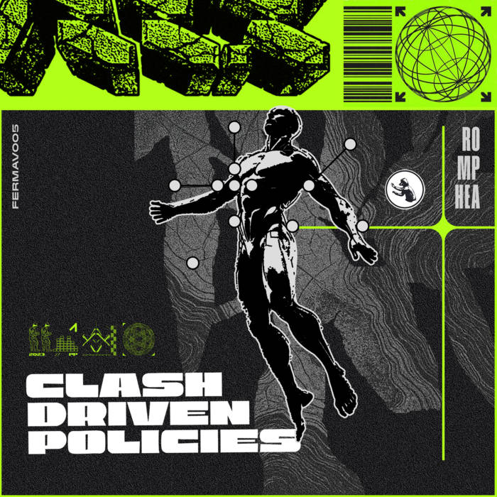 Clash Driven Policies EP | Romphea | FERMA
